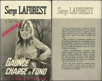 Auteur reconnu dans les Editions du Fleuve Noir, son véritable nom est Serge-Marie Arcouët, mais il a signé beaucoup de ses oeuvres sous le pseudonyme de Serge Laforest ou bien encore :