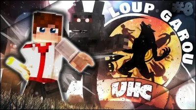 Dans la s&eacute;rie "Loup-Garou UHC" sur Minecraft, quel est le r&ocirc;le du c&ocirc;t&eacute; des m&eacute;chants estim&eacute; le plus dangereux ?