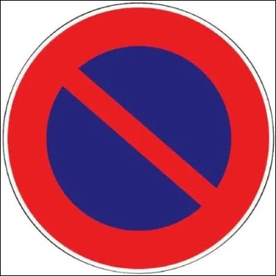 Culture générale - Un panneau à fond bleu, cerclé de rouge et barré une seule fois indique... (photo)