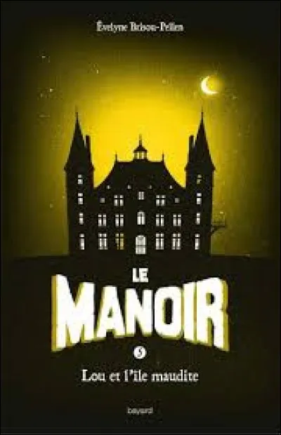 Quel tome du "Manoir" pr&eacute;f&egrave;res-tu ?