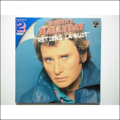 Nos années yéyé.
"Retiens la nuit", chanson de Johnny Hallyday, fut composée par Charles Aznavour.