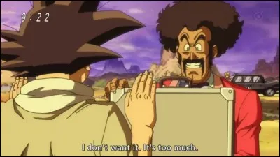 Au début de « DBS », combien de zénis M. Satan propose-t-il à Goku ?