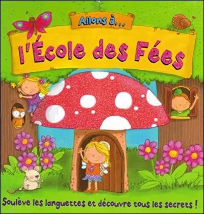 L'auteur du livre "L'École des Fées" est...