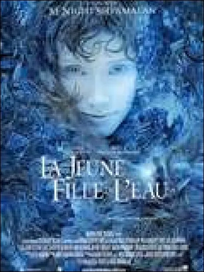Comment se nomme son personnage dans son film de 2006 "La Jeune fille de l'eau" ?