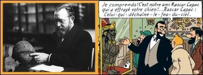 C'est l'égyptologue belge Jean Capart qui servit de modèle au professeur ... des « 7 boules de cristal ». Mais comment s'appelait-il, déjà ?