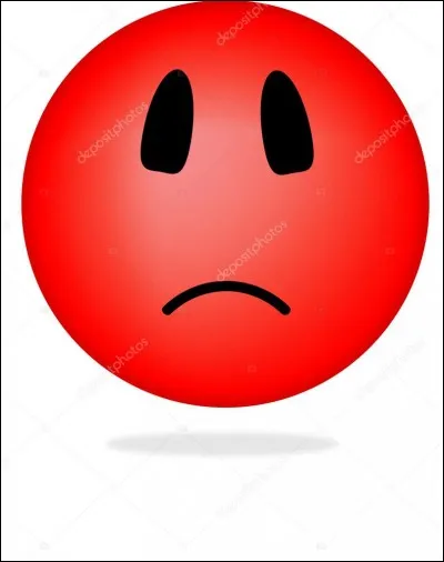 Ton pire défaut est...