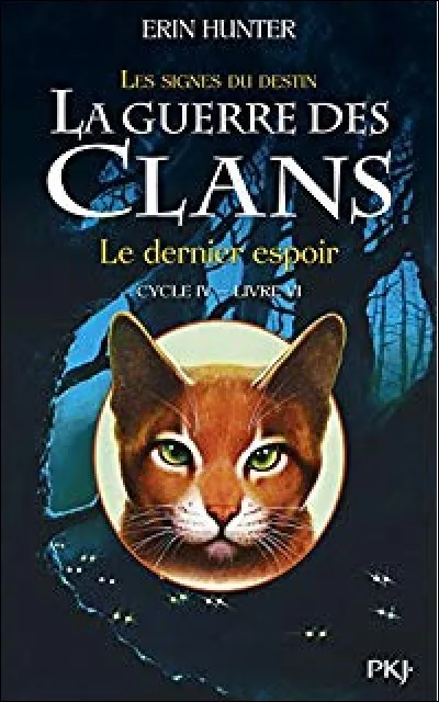 Comment meurt Étoile de Feu ? (dans Le Dernier espoir)