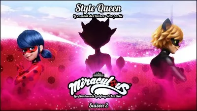 Qui a sauvé à temps Ladybug de Style Queen ?