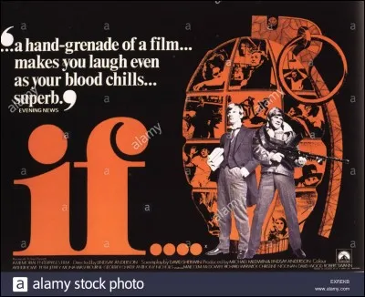 "If" est un film qui a remport&eacute; la palme d'or au festival de Cannes.