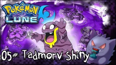 Quelle est l'évolution de Tademorv, Pokémon gluant ?