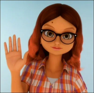 Comment s'appelle la meilleure amie de Marinette ?