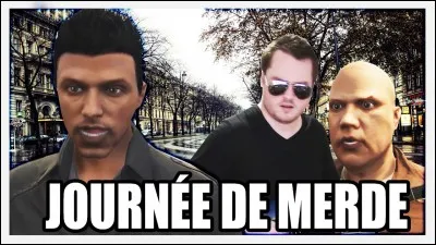 Plus rien ne va comme vous voulez, c'est la ...