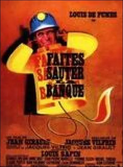 En quelle année est sorti "Faites sauter la banque" ?