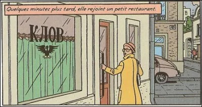 Hommage rendu à Hergé dans « La Machination Voronov » (des aventures de Blake et Mortimer). Vous souvient-il du nom de ce restaurant (vu en Q1) ?