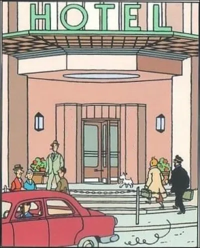 Dans « L'Affaire Tournesol », Haddock et Tintin vont à l'hôtel ..., dans la ville de ... . [ Complétez les pointillés !]