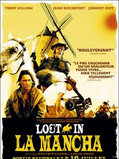 "Lost in La Mancha" est un film documentaire joué par Terry Gilliam.