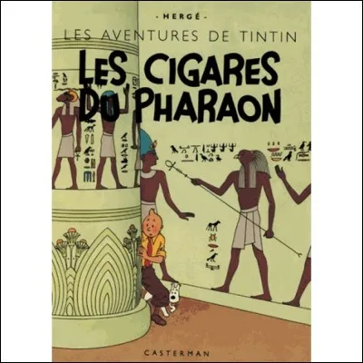 Quel personnage dans "Les Cigares du pharaon" est encore connu sous le nom "les yeux" ?