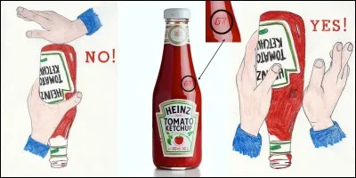 Marque et logo, inscriptions !
Tout le monde connaît la marque de ketchup « Heinz ». A la base, Henry Heinz était un cultivateur de raifort et de cornichon.
Sur sa bouteille de ketchup, on peut remarquer le nombre « 57 ». Paraît-il, c'est son chiffre « porte-bonheur » !
Mais, ce nombre a une autre signification ! La connaissez-vous ?