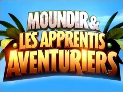 Qui a gagné la 2e saison de "Moundir et les apprentis aventuriers" ?