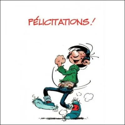 Félicitations !