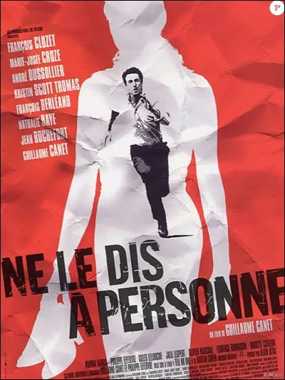"Ne le dis à Personne" est une adaptation cinématographique d'un roman d'Harlan Coben.