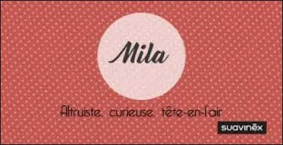 Que signifie le prénom Mila dans le langage slave ?