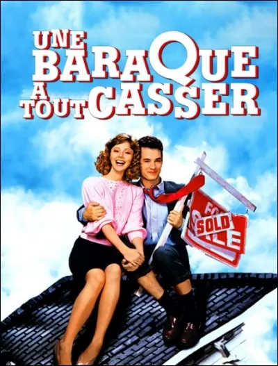 Qu'arrive-t-il au personnage que joue Tom Hanks dans "The Money Pit" ?