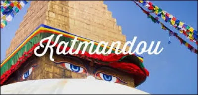 Katmandou est la capitale du Tibet.