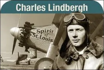 Quelle était la nationalité de Charles Lindbergh ?