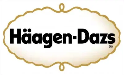Häagen-Dazs signifie en allemand :