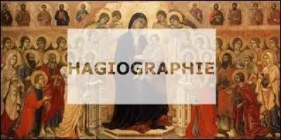 Quel est le genre du mot hagiographie ?