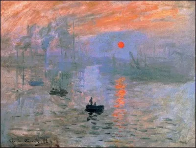 Quel est le nom du tableau de Claude Monet à l'origine du terme "impressionnisme" ?