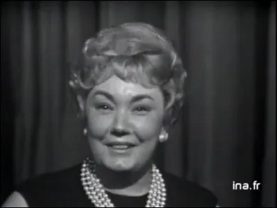 Cette actrice, humoriste, chansonnière, qui de nombreuses apparitions dans les pièces de l'émission de Pierre Sabbagh "Au théâtre ce soir", qui a joué dans plusieurs films comme "La Cuisine au beurre" avec Fernandel et Bourvil, c'est ...