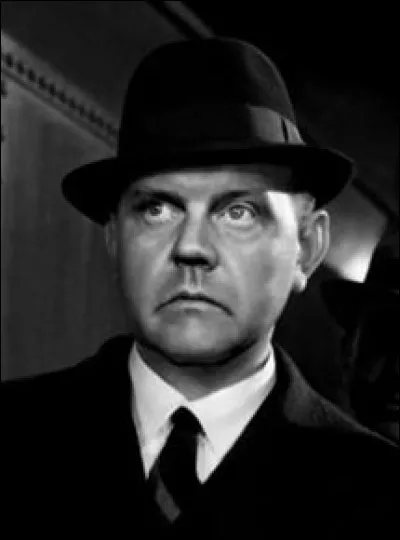 Cet acteur, qu'on a pu voir dans "La Bête humaine", "Goupi Mains Rouges" et dans "Les Visiteurs du soir", c'est ...