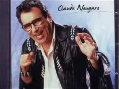 Quel est le numéro du département de naissance de Claude Nougaro qui a chanté ''Nougayork'' ?