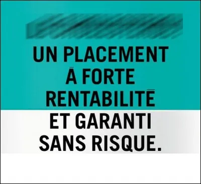 A quoi fait allusion le slogan ci-dessus ?