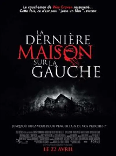 "La Dernière Maison sur la gauche" est-il un remake ?