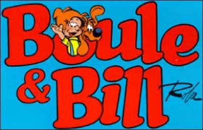 Quel est le chien et qui est le garçon dans "Boule et Bill" ?