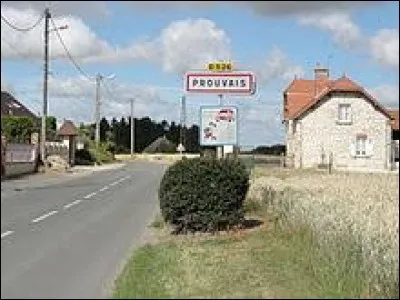 Nous sommes dans les Hauts-de-France à l'entrée de Prouvais. Nous nous trouvons dans le département ...