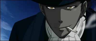 Tyki Mikk est l'apôtre du plaisir dans cette série et fumer fait partie de ses hobbies.
Il s'agit de :