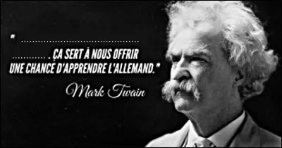 Retrouvez le début de cette citation de Mark Twain.