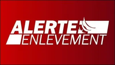 Le dispositif "alerte enlèvement" a déjà été déclenché en Outre-mer.