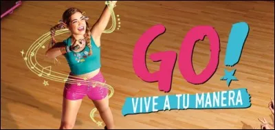 "Go ! Vive a tu manera" est diffusée sur :