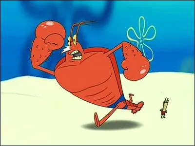 Quel est le nom du homard haltérophile de la série ?