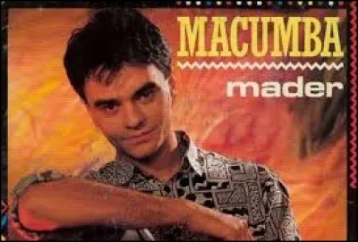 ''Macumba'' est une chanson de Jean-Pierre Mader. Quel célèbre footballeur est né sur l'île de Madère ?