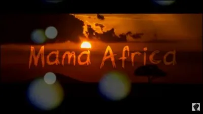 Avec qui chantent-ils "Mama Africa" ?