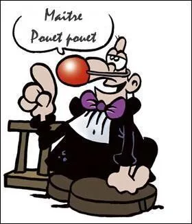 On l'appelle 'Matre'  la place de 'Monsieur' : il s'agit ...