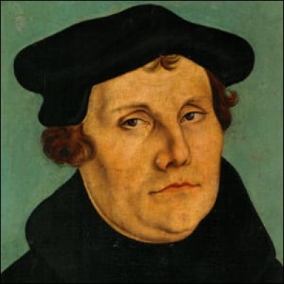 De quoi Martin Luther et Jean Calvin étaient-ils les leaders ?