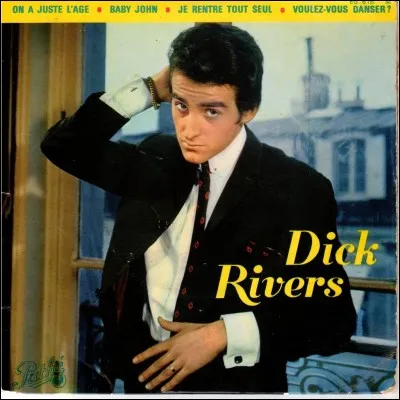 Quel était le nom du groupe de rock de Dick Rivers ?