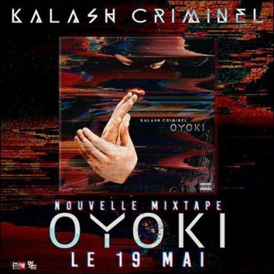 17e du classement, "Oyoki" de Kalash Criminel. Mais par quoi pourrait-on traduire ce mot en lingala ?